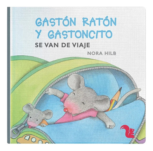 Gaston Raton - Van De Viaje - Libro Tapa Dura Solapas