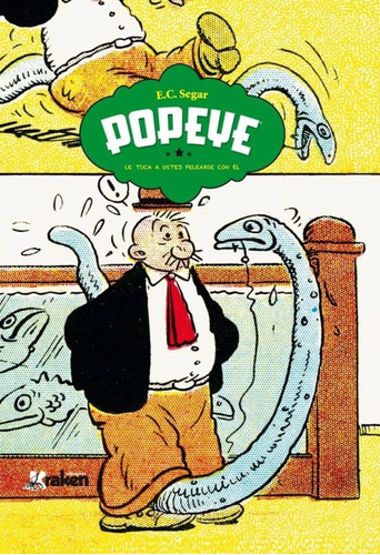 Popeye 3: ¡le Toca A Usted Pelearse Con Él! - E.c. Segar