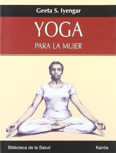 Yoga Para La Mujer - Kairos Continente