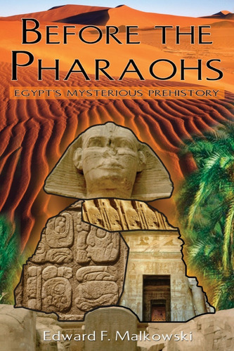 2 Books Egypt's Mysterious Prehistory Technology