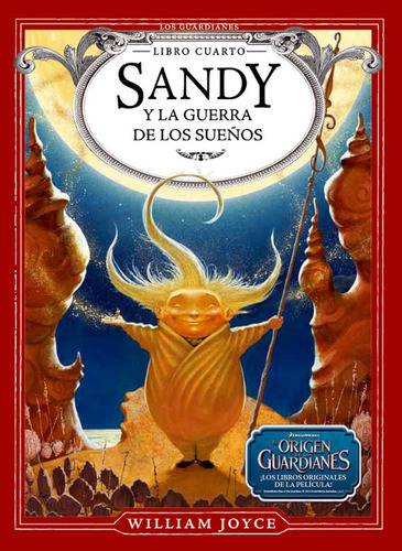 SANDY Y LA GUERRA DE LOS SUEÑOS, de Joyce, William. Editorial Bambú, tapa pasta dura, edición 1 en español