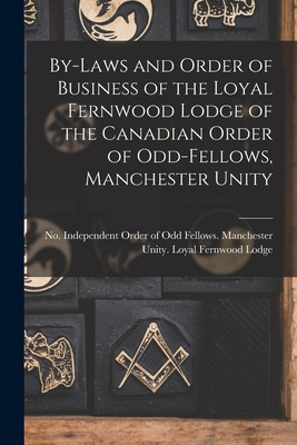 Libro By-laws And Order Of Business Of The Loyal Fernwood...