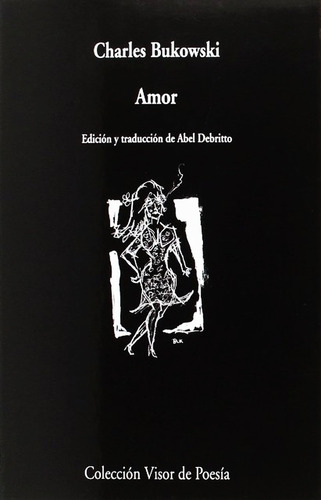 Amor - Charles Bukowski - Bilingue - Libro - Envio En El Dia
