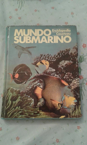 Mundo Submarino Tomo 1 - Enciclopedia Cousteau