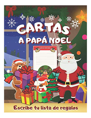 Libro : Cartas A Papa Noel - Escribe Tu Lista De Regalos...