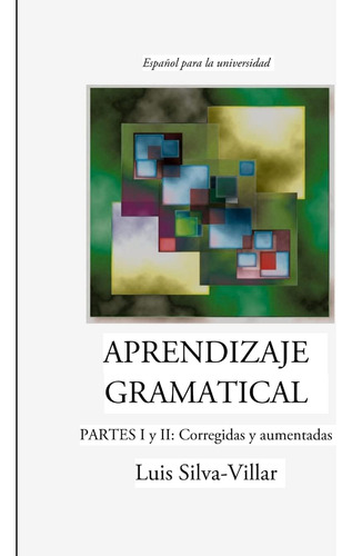 Libro: Aprendizaje Gramatical, Partes I Y Ii: Corregidas Y A