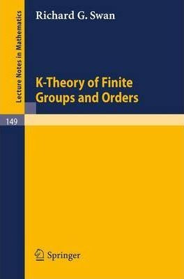 Libro K-theory Of Finite Groups And Orders - Richard G. S...