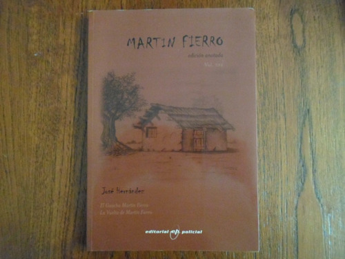 Martin Fierro Edicion Anotada Vol. 352 - Jose Hernandez