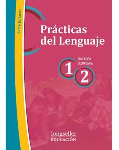 Practicas Del Lenguaje 1 / 2 Secundaria Enlaces