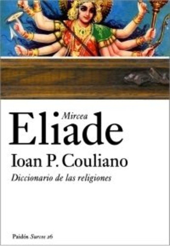 Diccionario De Las Religiones (eliade Couliano) - Mircea Eli