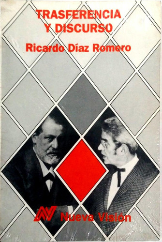 Trasferencia Y Discurso, De Diaz Romero, Ricardo. Editorial Nueva Visión, Tapa Pasta Blanda En Español, 1992