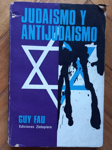 Fau Guy/ Judaísmo Y Antijudaismo/ Buen Estado 