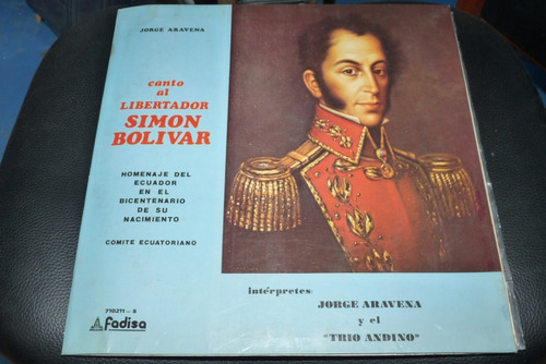 Jch- Simon Bolivar Canto Al Libertador Trio Andino Lp