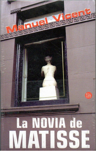 Novia De Matisse, La, De Vicent, Manuel. Editorial Punto De Lectura España En Español