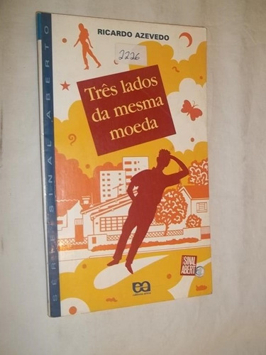 Livro - Três Lados Da Mesma Moeda - Ricardo Azevedo