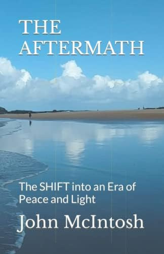 Libro:  The Aftermath: The Shift Into An Era Of Peace And