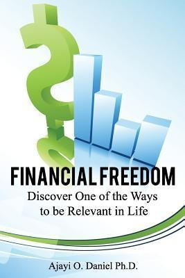 Libro Financial Freedom : Discover One Of The Ways To Be ...