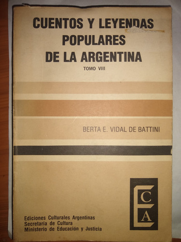 Cuentos Y Leyendas Populares De La Argentina