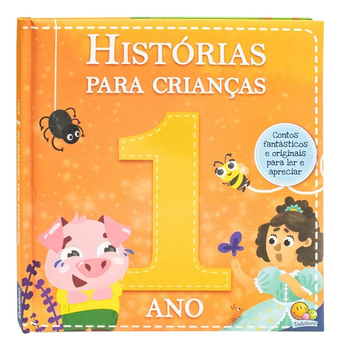 Livro Histórias P/ Crianças De 1 Ano Montessori - Todolivro