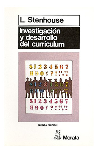 Libro Investigacion Y Desarrollo Del Curriculum  De Stenhous