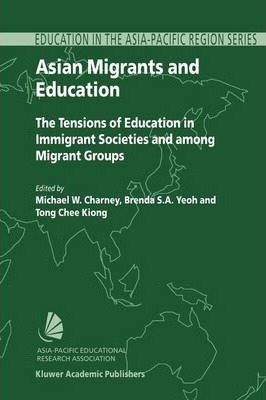 Libro Asian Migrants And Education - Michael W. Charney