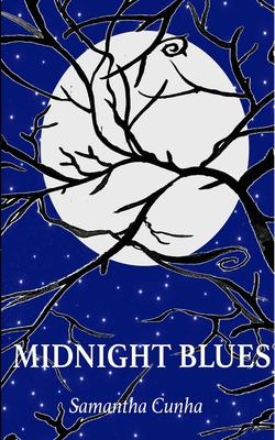 Libro Midnight Blues: A Collection Of Poetry - Cunha, Sam...
