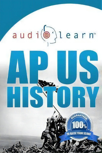 Ap Us History Audiolearn, De Audiolearn Ap Tent Team. Editorial Createspace Independent Publishing Platform En Inglés