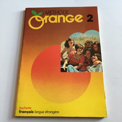 Curso Francés   Methode Orange  Nivel 2   Intermedio
