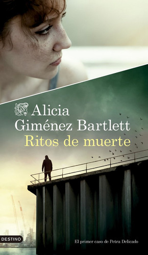 Ritos De Muerte, De Alicia Gimenez Bartlett. El Primer Caso De Petra Delicado, Vol. 1. Editorial Destino Libros, Tapa Blanda En Español