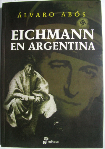 Eichmann En Argentina