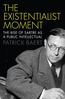 Libro Existentialist Moment: The Rise Of Sartre As A Publ...