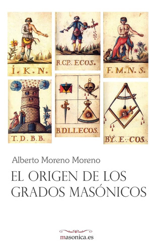 Libro: El De Los Grados Masónicos (spanish Edition)