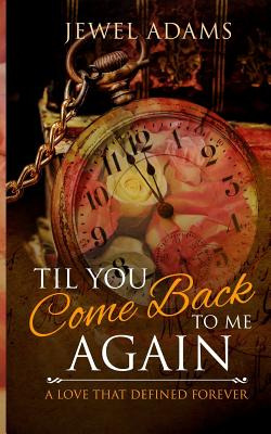 Libro Til You Come Back To Me Again - Adams, J.