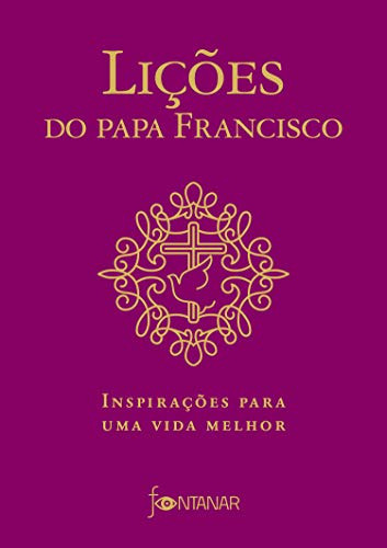 Libro Licoes Do Papa Francisco