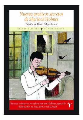 Libro Nuevos Archivos Secretos De Sherlock Holmesde Arranz