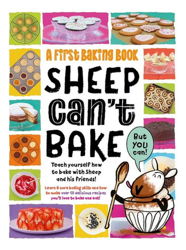 Sheep Can't Bake, But You Can! - Sarah Walden. Eb06