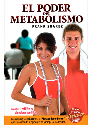 El Poder Del Metabolismo / Frank Suarez