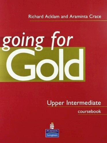 Going For Gold Upper Intermediate Cours - Acklam Y Cra