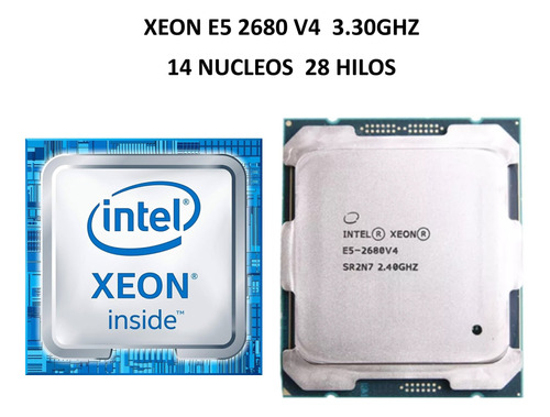 Procesador Intel Xeon E5-2680 V4 14 Núcleos 28 Hilos  3.3ghz