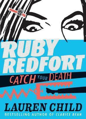 Libro Ruby Redfort Catch Your Death