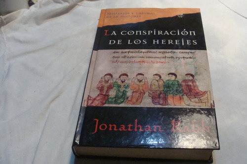 La Conspiracion De Los Herejes , Jonathan Rabb , Misterios