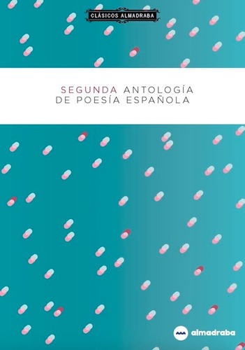 Segunda Antologia De Poesia Española - Aa.vv