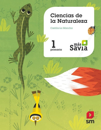 Ciencias De La Naturaleza. 1 Primaria. Mãâ¡s Savia. Castilla La-mancha, De Garín Muñoz, Mercedes. Editorial Ediciones Sm, Tapa Blanda En Español