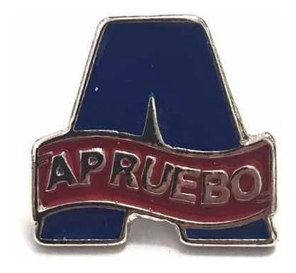 Pin Apruebo, ¡yo Si Apruebo!