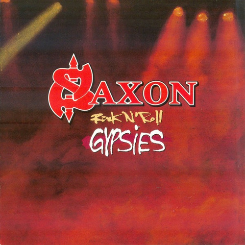 Saxon Rock´n´roll Gypsies Cd Made In U S A, Como Nuevo.