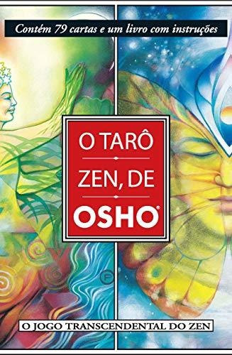 O Tarô Zen De Osho - Novo Formato: Contém 79 Cartas E Um Liv