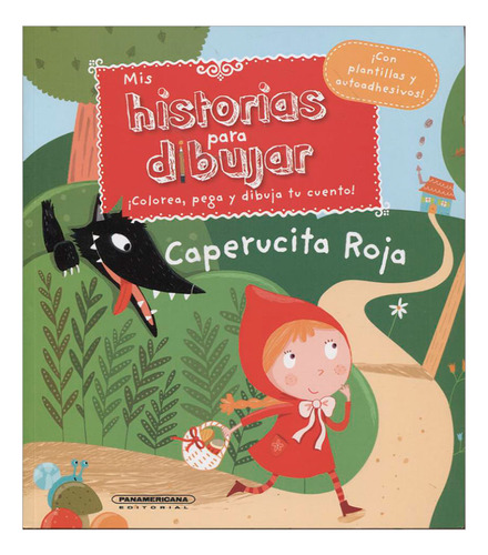 Libro Mis Historias Para Dibujar: Caperucita Roja