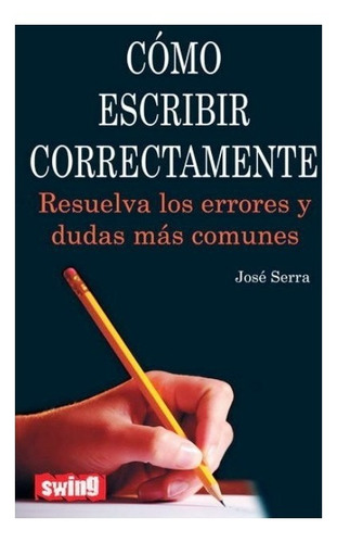 Como Escribir Correctamente