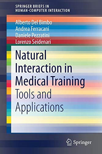 Natural Interaction In Medical Training: Tools And Applicati