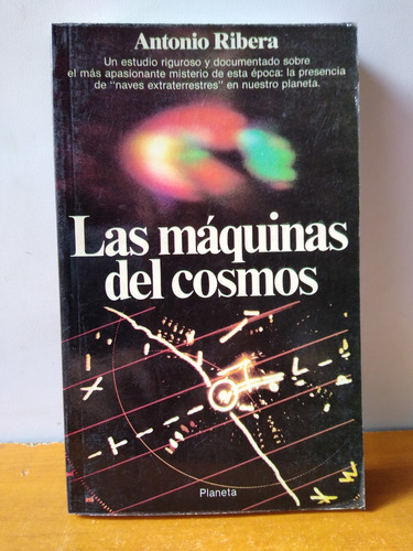 Las Máquinas Del Cosmos - Antonio Ribera